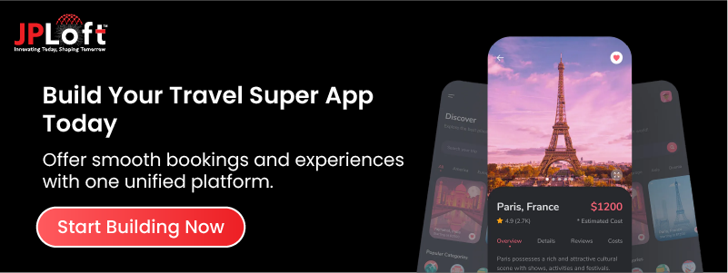 Build Your Travel Super App Today